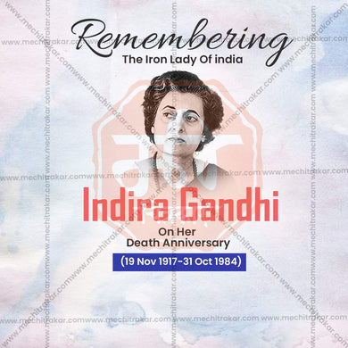 Professional Indira Gandhi Death Anniversary Template Design for Social Media in Marathi, Hindi, and English - PSD and JPG by Me Chitrakar